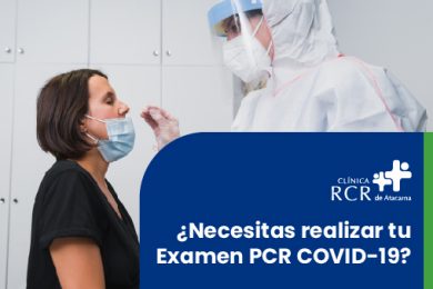 ¡Realiza tu examen PCR COVID-19 en Clínica RCR de Atacama!